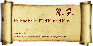 Mikschik Flórián névjegykártya